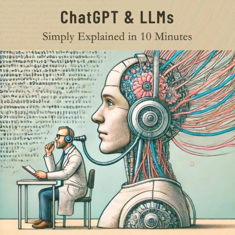 ChatGPT & LLMs 101 – The 10-Minute Guide I Give Colleagues
